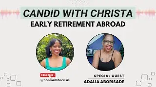 Early Retirement Abroad with Adalia Aborisade of Picky Girl Travels! -Replay!