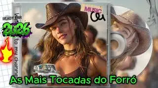 Forró Universitário 2026 💥 As Favoritas de Quem Ama Forró