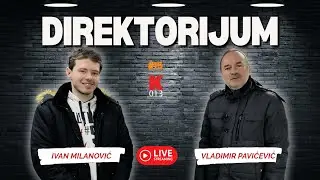 DIREKTORIJUM 15 - Uživo sa Vladimirom Pavićevićem i Ivanom Milanovićem