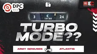 Dpc match turbo mode? // DPC SEA 2023 Tour 1: Division II // AG VS Atlantis (G2) | Presented by MEC