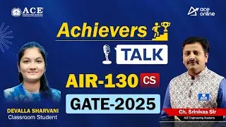 GATE 2025 AIR-130, CS | Devalla Sharvani-Achiever's Talk was Classroom Coaching Student |ACE Academy