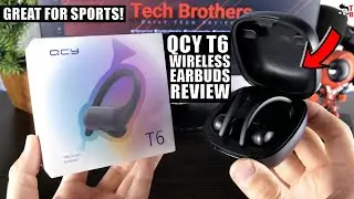 QCY T6 REVIEW: For Sports Only, Not For Daily Use!