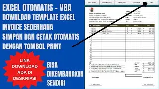 Koding Excel Invoice Sederhana Dengan VBA | Simpan & Cetak Otomatis dengan Tombol Print!
