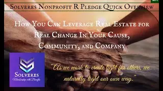 Solveres Real Estate Nonprofit R Pledge Quick Overview
