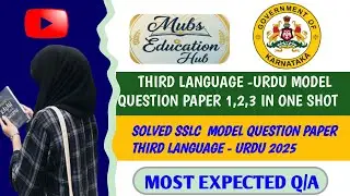 SSLC MODEL QUESTION PAPER THIRD LANGUAGE -URDU 1,2,3 IN ONE SHOT|BOARD EXAM|KSEAB|IMPORTANT Q/A 2025