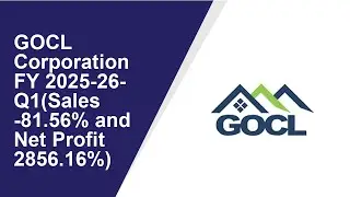 GOCL Corporation Standalone Quarterly Result | Q1 Result 2025-26 | GOCL Corporation latest news