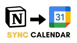 Как синхронизировать Notion с Google Calendar | Пошаговое руководство