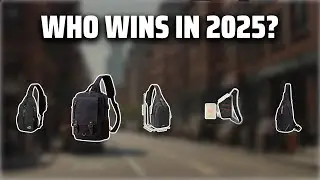 The Top 5 Best Anti-Theft Sling Bag in 2025 - Must Watch Before Buying!