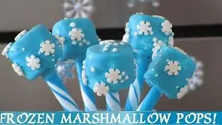 FROZEN Snowflake Marshmallow Pops! DIY - 4 Easy Marshmallow Pops! Inspired by Disney Frozen Movie