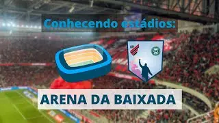 Conhecendo Estádios: #6 ARENA DA BAIXADA - Athletico-PR 3 x 2 Coritiba (DE VIRADA!)