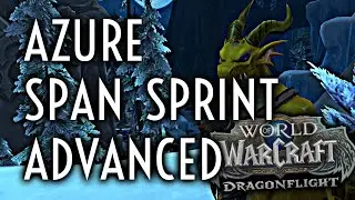 WoW Guide - [Advanced Gold] Azure Span Sprint