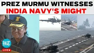 LIVE: Onboard INS Vikrant, President Murmu Watches Indian Navy's Grand Operational Demonstrations