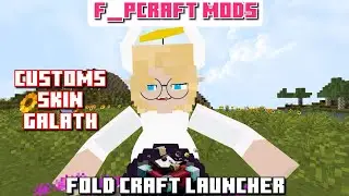 Fold Craft Launcher (FCL) Minecraft F_pcraft mods customs skin Galath showcase