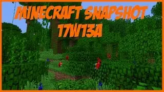 Minecraft Snapshot 17w13a - Parrots!