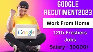 Google jobs from home | goolge jobs india | google jobs for freshers | part time jobs in google