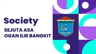SOCIETY - SEJUTA ASA OGAN ILIR BANGKIT
