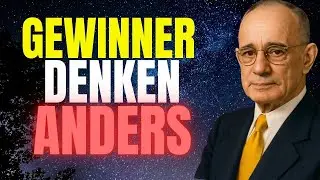 Denke wie ein Gewinner, und der Erfolg kommt zu dir &ndash; der Gedanke, der Wohlstand anzieht