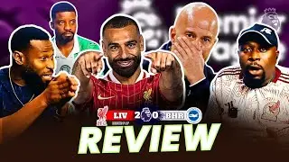 MATCH REVIEW | IS LIVERPOOL REALLY BACK? LIVERPOOL 2-0 BRIGHTON. (FT. COACH, GEORGE, BK).#football 