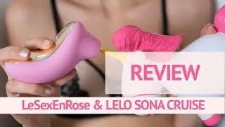 Le Sex en Rose | LELO Sona Cruise Review