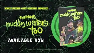 Muddy Waters Too The Graphic Novel Trailer | Vault Comics