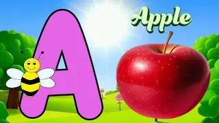 Learn The ABC Phonic Song with APPLE as Your First Lesson-ABC Songs, ABCD, Nursery Rhymes, Baby Song