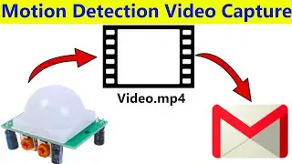 Motion Detection Video Captured Email Alert using Raspberry Pi 4