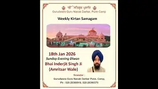 18 Dec 26 Gurudwara Guru Nanak Darbar Pune Camp  Kirtan Bhai Inderjit Singh Ji Saadak(Amritsar Wale)