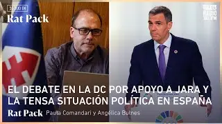 El debate en la DC por apoyo a Jara y La tensa situaci&oacute;n pol&iacute;tica en Espa&ntilde;a | Mesa Central