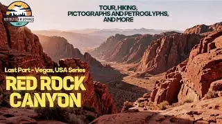 Exploring and Bring part of the History at the Red Rock Canyon: Ancient Petroglyphs, & Return Home!