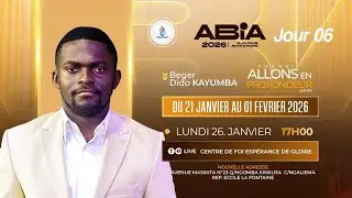 ABIA 2026 - JOUR 6 Orateur : HD Levis DIDO Th&egrave;me : Allons en profondeur