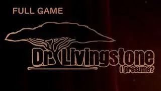 DR. LIVINGSTONE I PRESUME ? FULL GAME Complete walkthrough gameplay - ALL PUZZLE SOLUTIONS - No comm