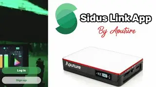 Aputure Sidus Link | Mobile App Walkthrough