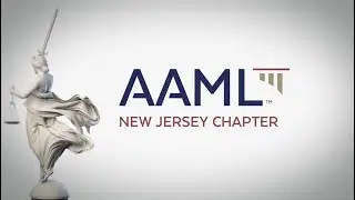 AAML NJ: Be Represented by a Leading Practitioner in the Field of Family Law