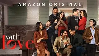With Love - Official Trailer | Prime Video MOVIE TRAILER TRAILERMASTER