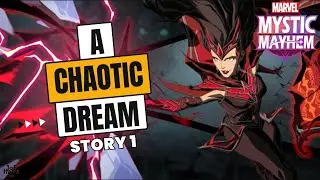 A Chaotic Dream MARVEL Mystic Mayhem Story Cutscenes