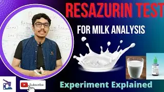 Resazurin Test| Milk Analysis Test |Procedure for resazurin Test | explained in hindi
