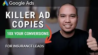How to Write Killer Google Ad Copies for Insurance Lead Generation | 100% Guaranteed Effective
