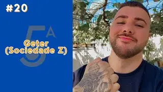 Geter (Sociedade Z) - Quinta Categoria #20