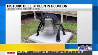 Historic bell stolen from Hodgdon United Methodist Church