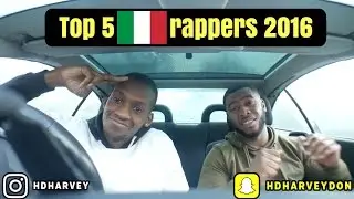 Top 5 Italian Rappers 2016!!!!