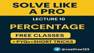Percentage | CSAT UPSC 2025/2026 | FREE Classes + PYQs + Short Tricks