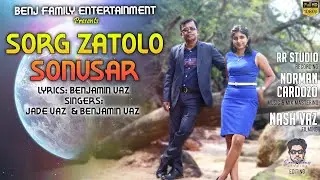 NEW KONKANI SONG 2025 - SORG ZATOLO SONVSAR- BY BENJAMIN VAZ