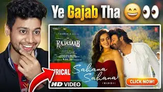Sahana Sahana Song (Lyrics)(Hindi) Reaction - The RajaSaab | Prabhas | Ye Gajab Tha 🤯
