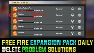 Free Fire Expansion Pack Daily Delete Problem Samsung Mobile Phone | Expansion Pack Delete Problem