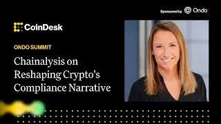 Chainalysis on Reshaping Crypto's Compliance Narrative