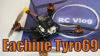 Eachine Tyro69. Самая дешевая зубочистка. Banggood