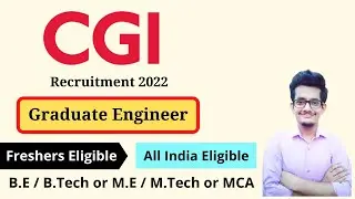CGI Recruitment 2022 | Graduate Engineer | Fresher Jobs | B.Tech / M.Tech / MCA Jobs | Latest Jobs