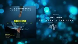 Saiyaara &times; Galliyan | ( Mooshi Remix ) اغنية هندية ريمكس سلو 2025