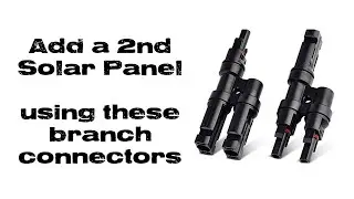 Its so easy to add a second solar panel!