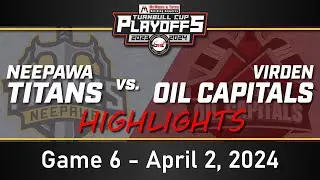 MJHL Playoffs - Neepawa Titans vs. Virden Oil Capitals Game 6 - April 2, 2024 (Highlights)